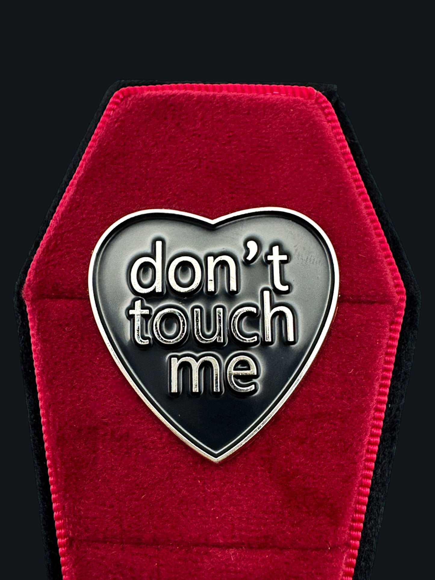 Don’t Touch Me Enamel Pin