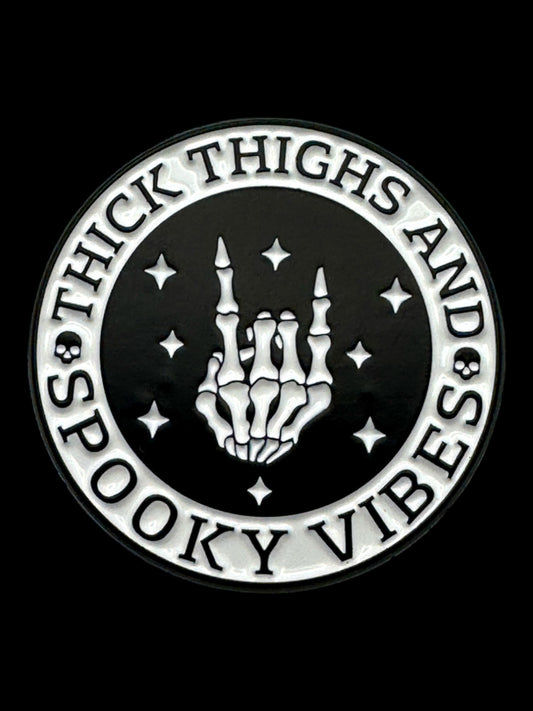 Thick Thighs and Spooky Vibes Enamel Pin (Limited Stock)