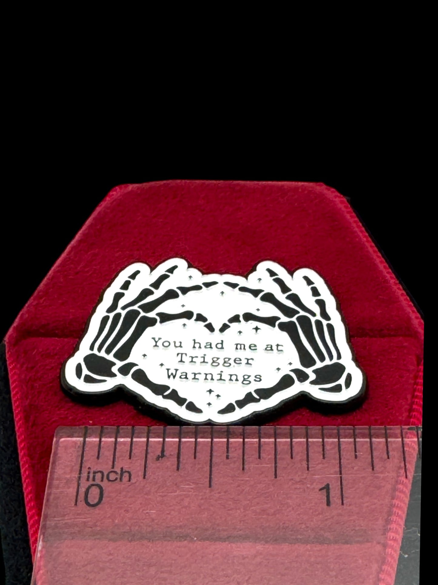 You Had Me at Trigger Warnings Enamel Pin