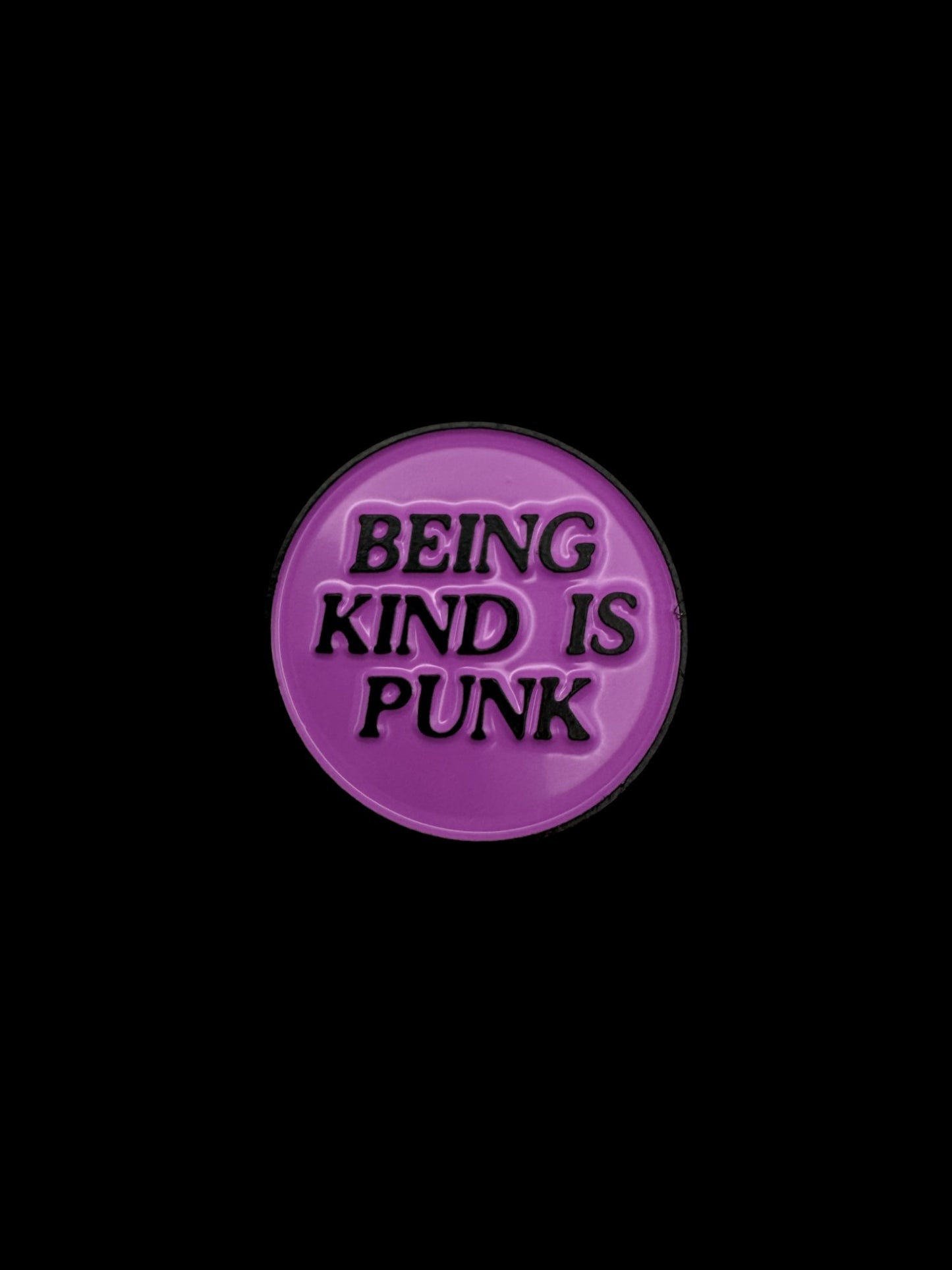 Being Kind Is Punk Enamel Pin