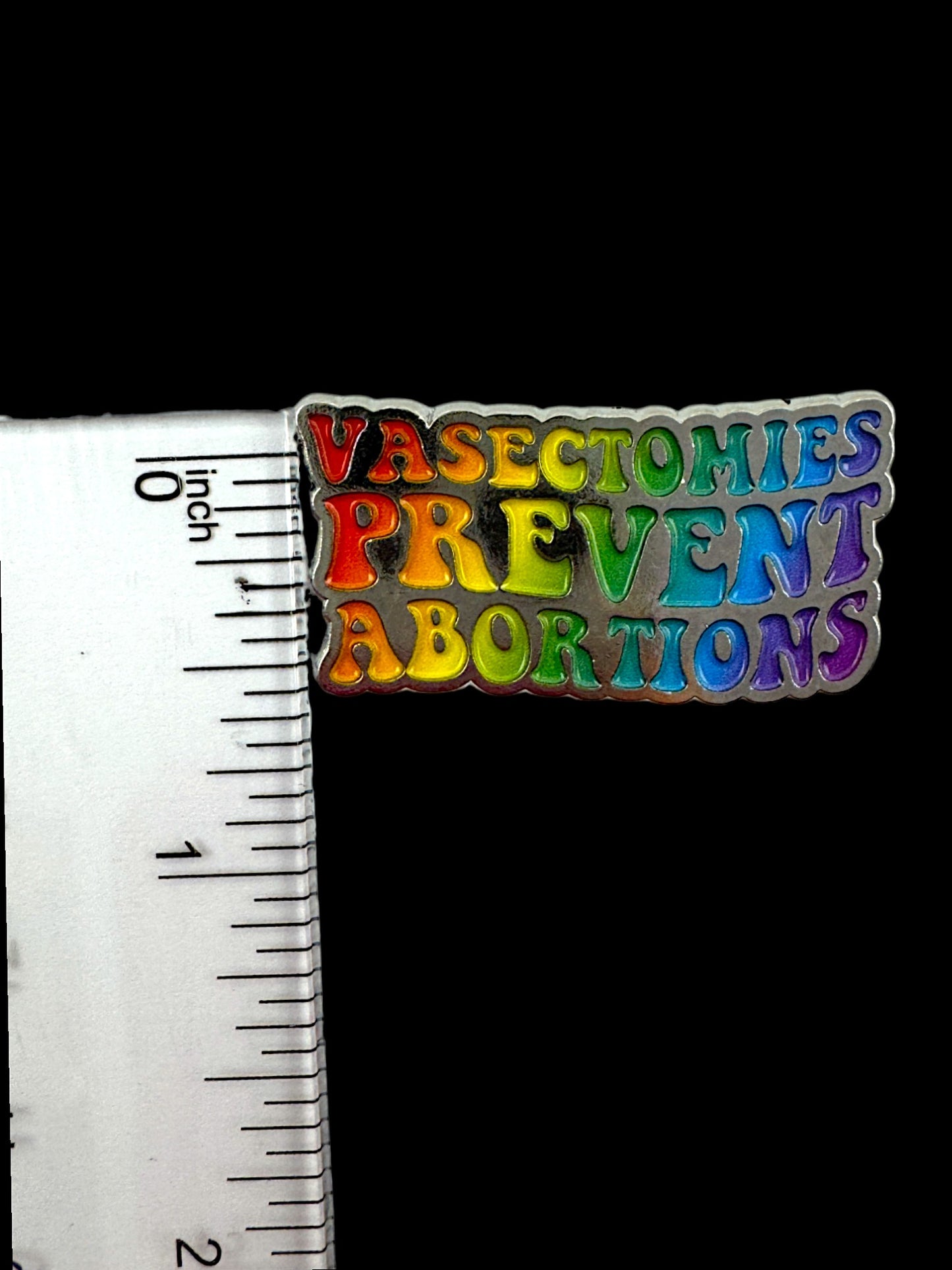 Vasectomies Prevent Abortions Enamel Pin