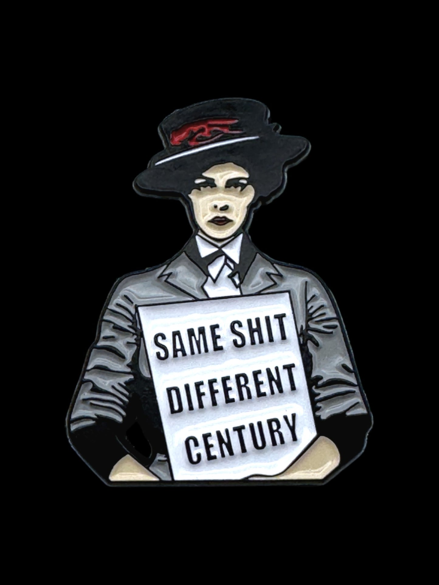 Same Shit Different Century Enamel Pin