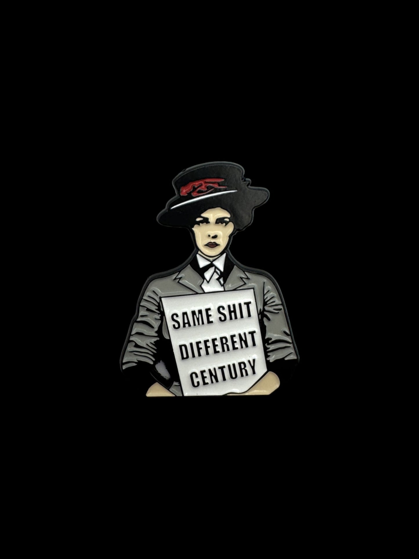 Same Shit Different Century Enamel Pin