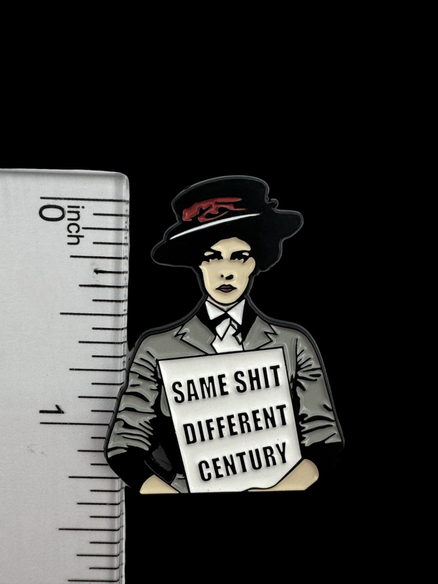 Same Shit Different Century Enamel Pin