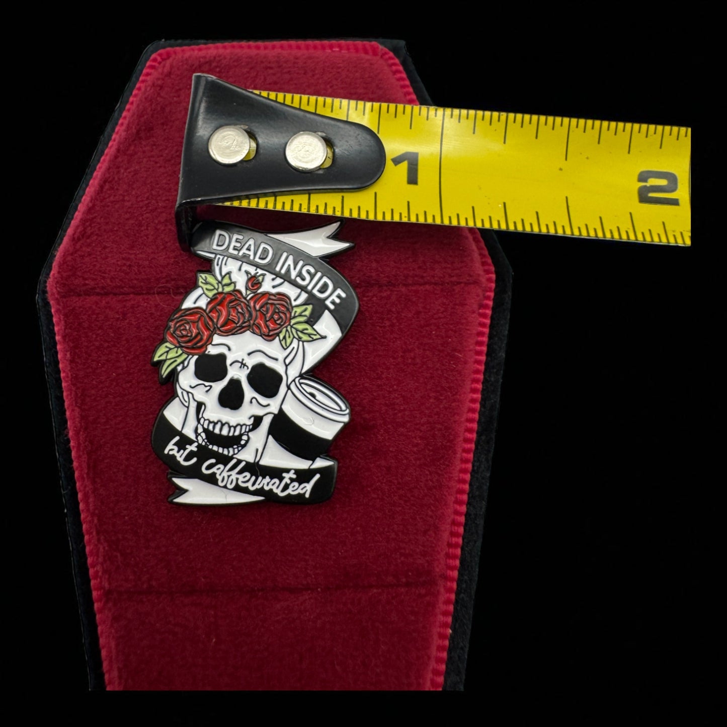Dead Inside But Caffeinated Enamel Pin
